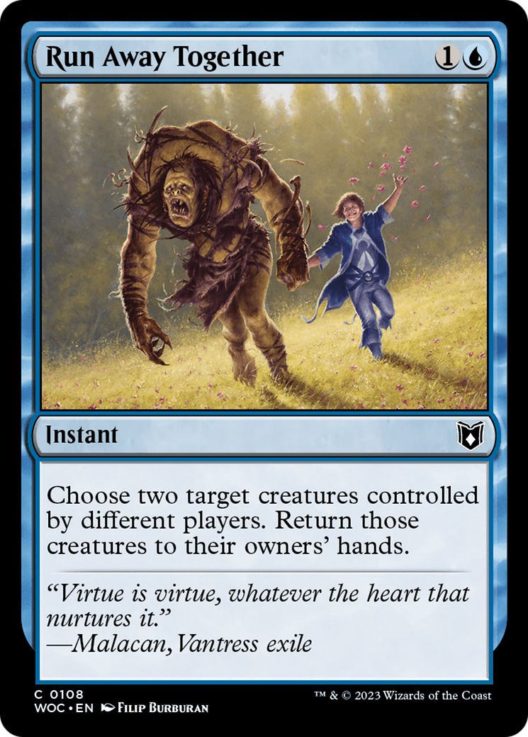 Run Away Together (WOC-108)  - Wilds of Eldraine Commander