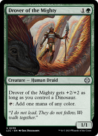 Drover of the Mighty (LCC-239)  - The Lost Caverns of Ixalan Commander