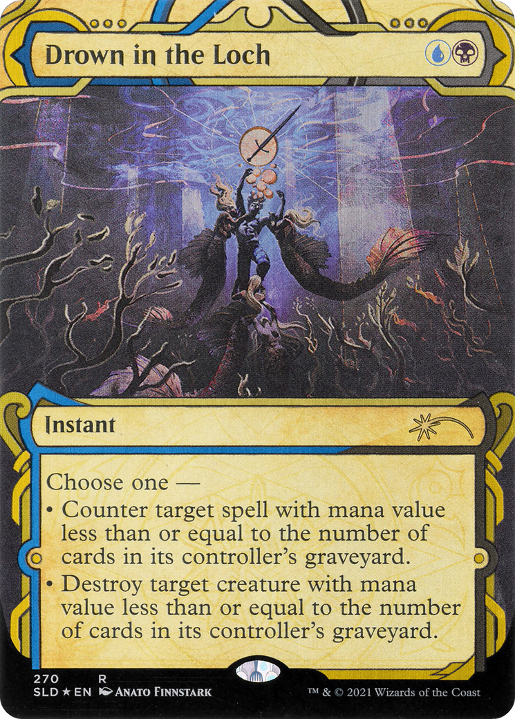Drown in the Loch (SLD-270)  Foil - Secret Lair Drop: (Showcase)