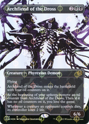 Archfiend of the Dross (Showcase) (Step-and-Compleat Foil) (ONE-434)  Foil - Phyrexia: All Will Be One: (Showcase) (Borderless)