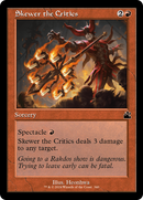 Skewer the Critics (Retro Frame) (RVR-340)  Foil - Ravnica Remastered