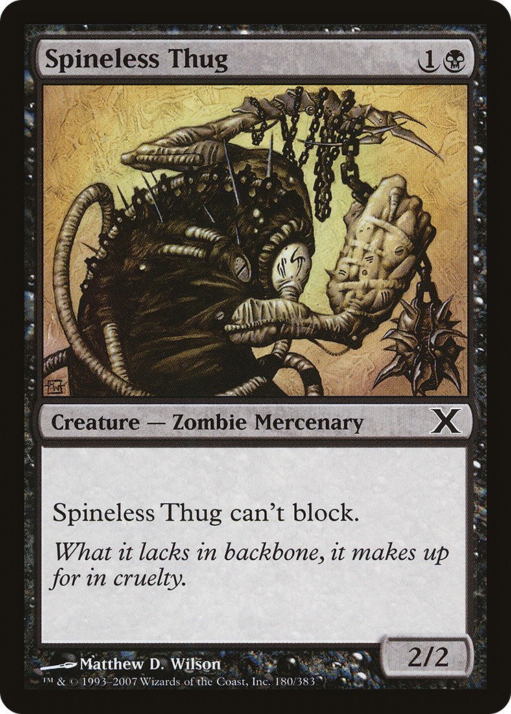Spineless Thug (10E-180)  Foil - Tenth Edition