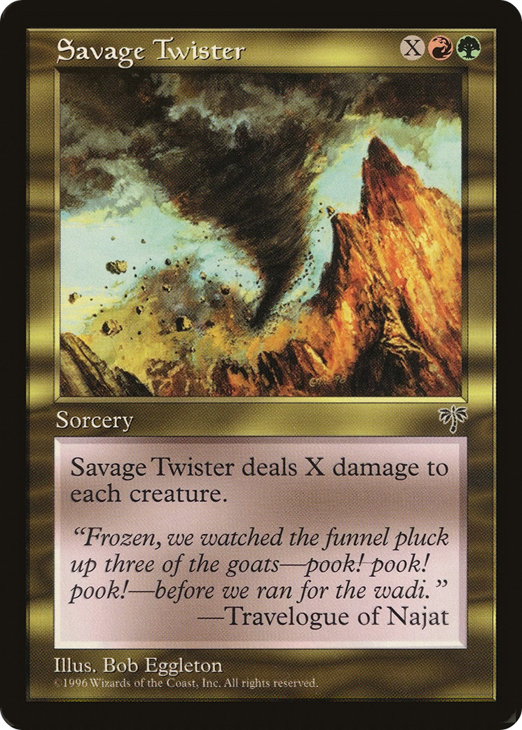 Savage Twister (MIR-280†)  - Mirage