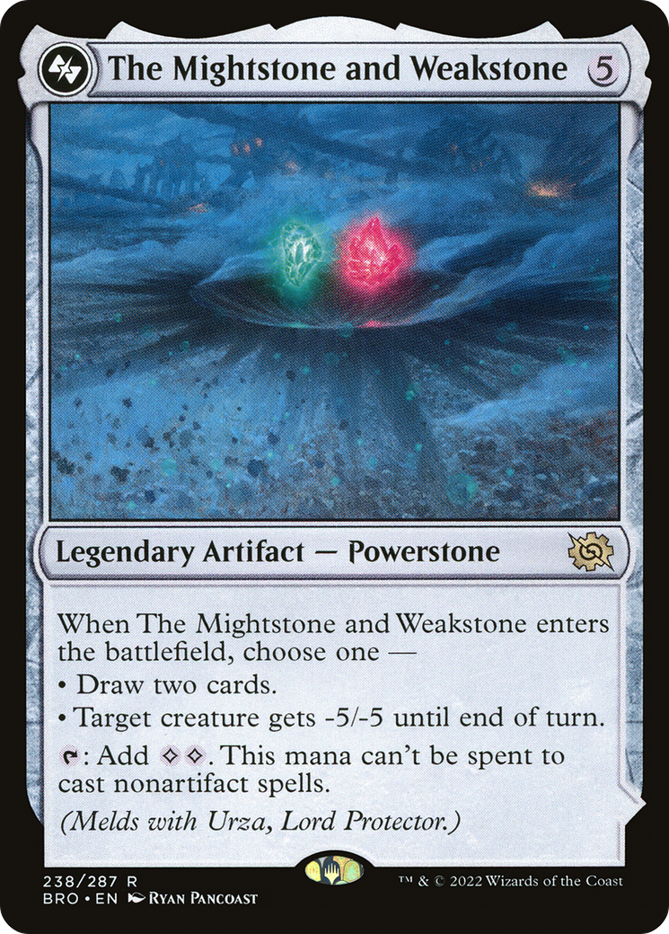 The Mightstone and Weakstone (BRO-238)  - The Brothers' War
