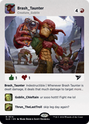 Brash Taunter (SLD-1614)  - Secret Lair Drop (Borderless)