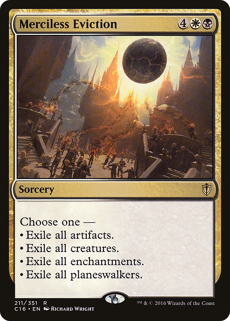 Merciless Eviction (C16-211)  - Commander 2016