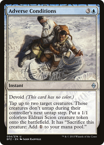 Adverse Conditions (BFZ-054)  - Battle for Zendikar