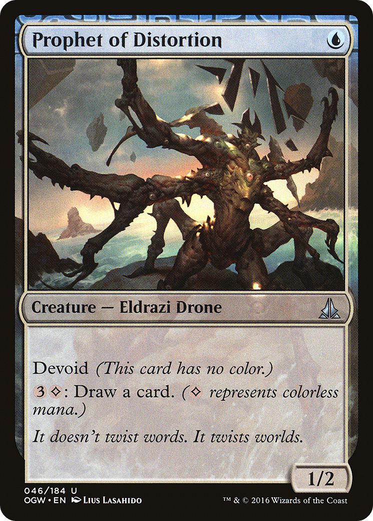 Prophet of Distortion (OGW-046)  - Oath of the Gatewatch: (devoid)