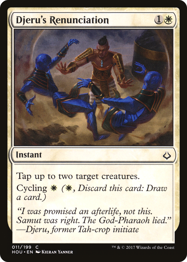 Djeru's Renunciation (HOU-011)  - Hour of Devastation