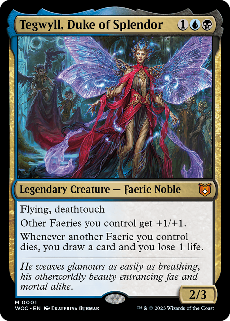 Tegwyll, Duke of Splendor (WOC-001)  - Wilds of Eldraine Commander