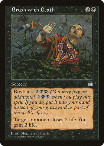 Brush with Death (STH-)  - Stronghold