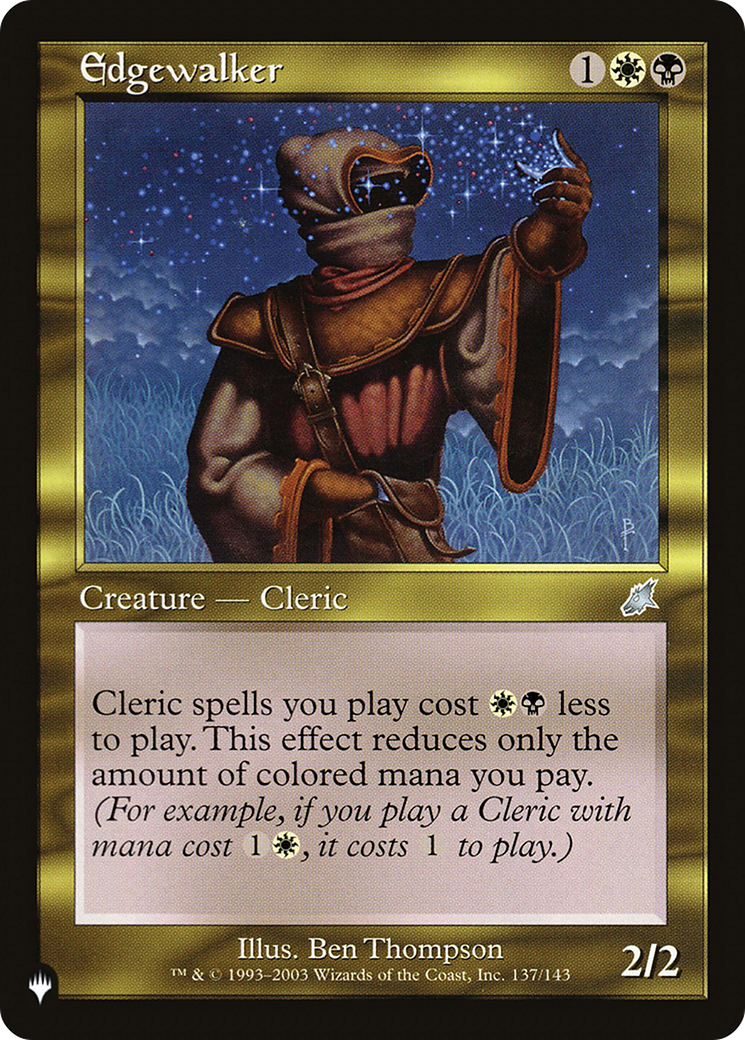 Edgewalker (LIST-SCG-137)  - The List