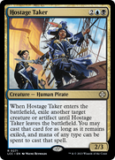 Hostage Taker (LCC-271)  - The Lost Caverns of Ixalan Commander