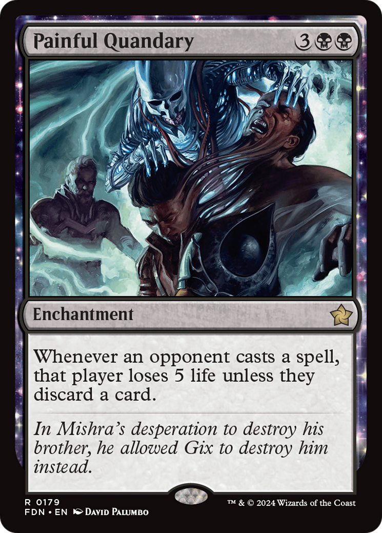 Painful Quandary (FDN-179)  Foil - Foundations: (enchantment)