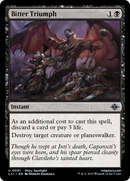 Bitter Triumph (LCI-091)  - The Lost Caverns of Ixalan