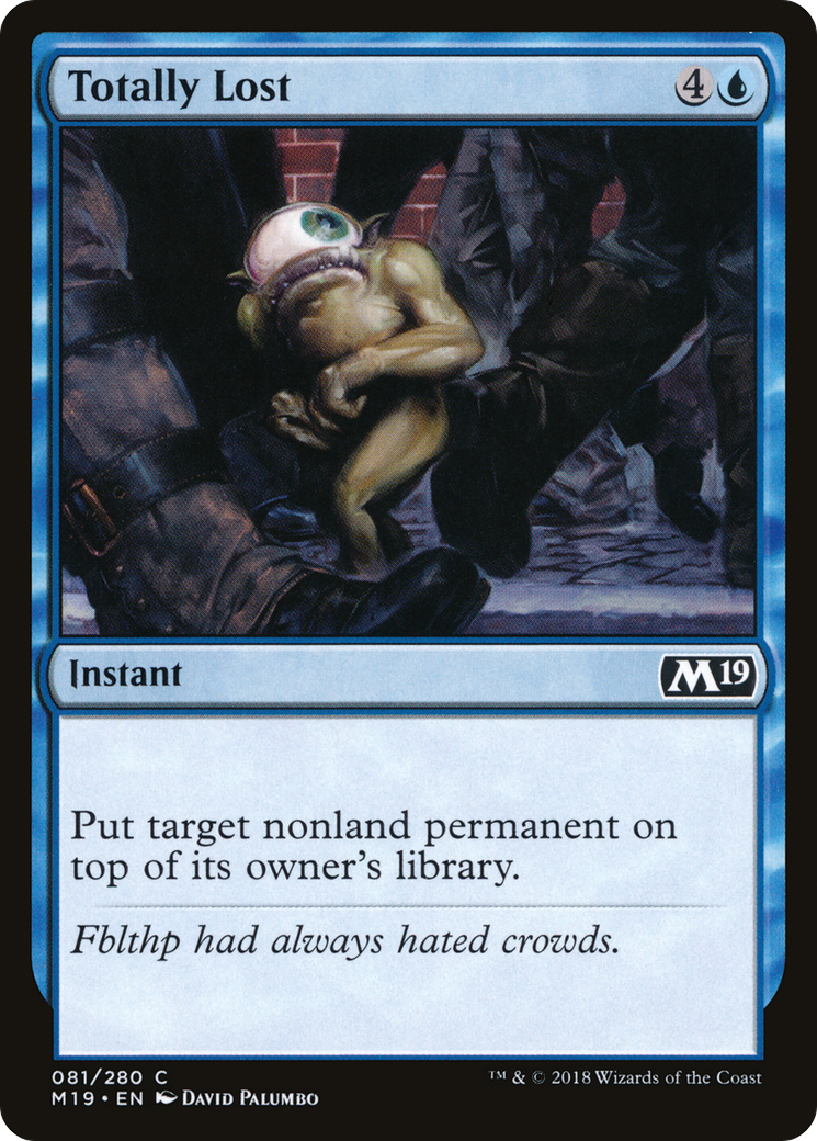 Totally Lost (M19-081)  Foil - Core Set 2019