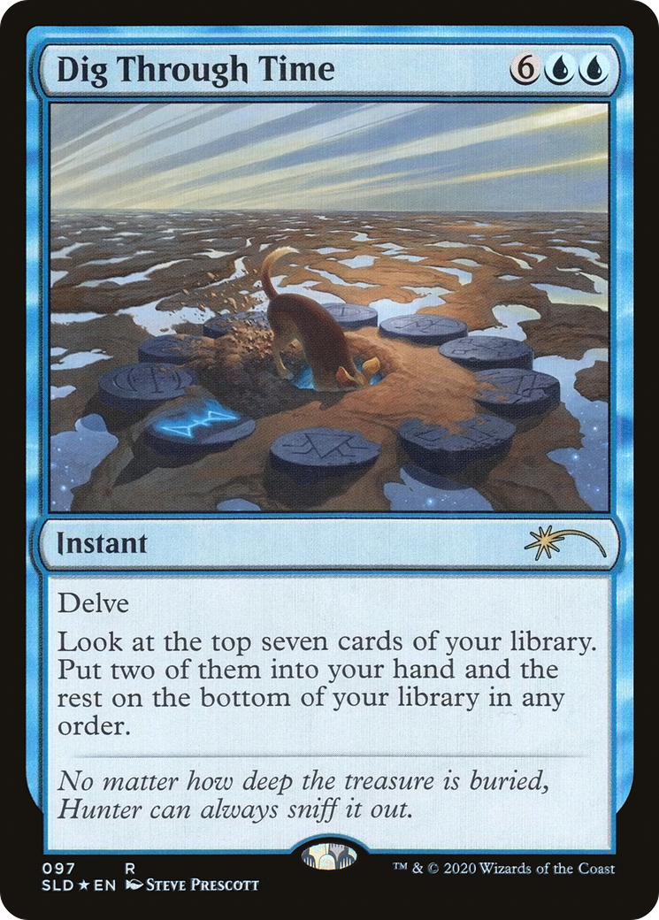 Dig Through Time (SLD-097)  Foil - Secret Lair Drop