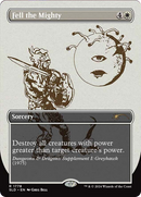 Fell the Mighty (SLD-1778)  - Secret Lair Drop (Borderless)