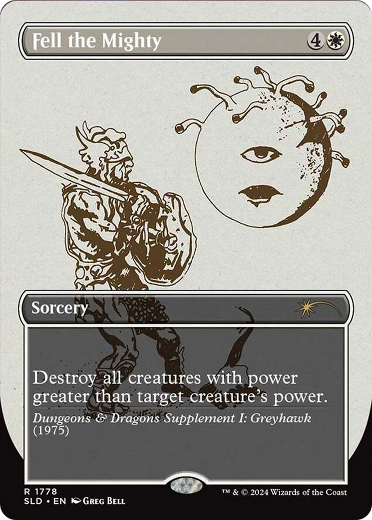 Fell the Mighty (SLD-1778)  - Secret Lair Drop (Borderless)