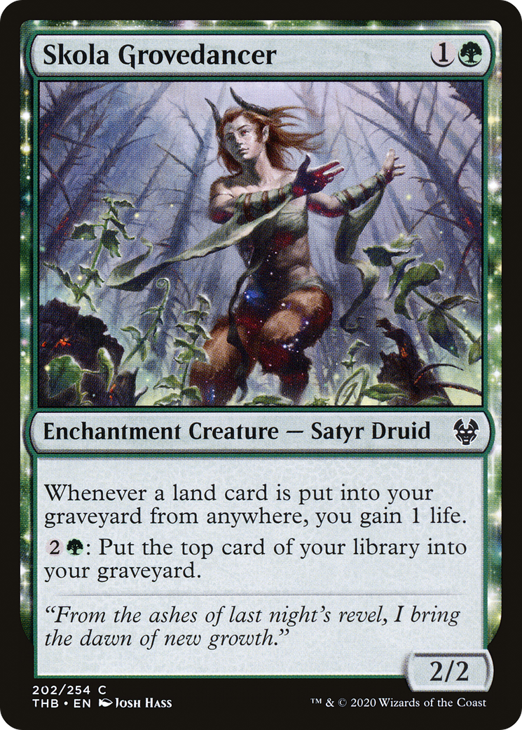 Skola Grovedancer (THB-202)  - Theros Beyond Death: (enchantment)