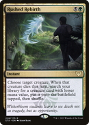 Rushed Rebirth (STX-228)  - Strixhaven: School of Mages