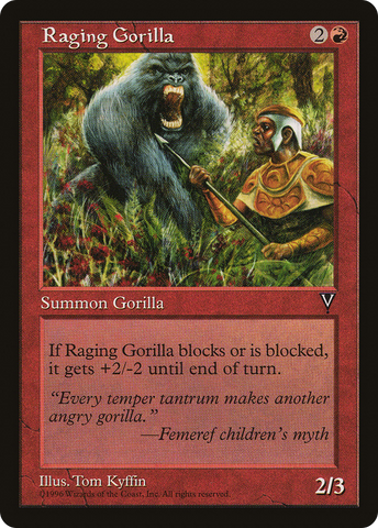 Raging Gorilla (VIS-)  - Visions