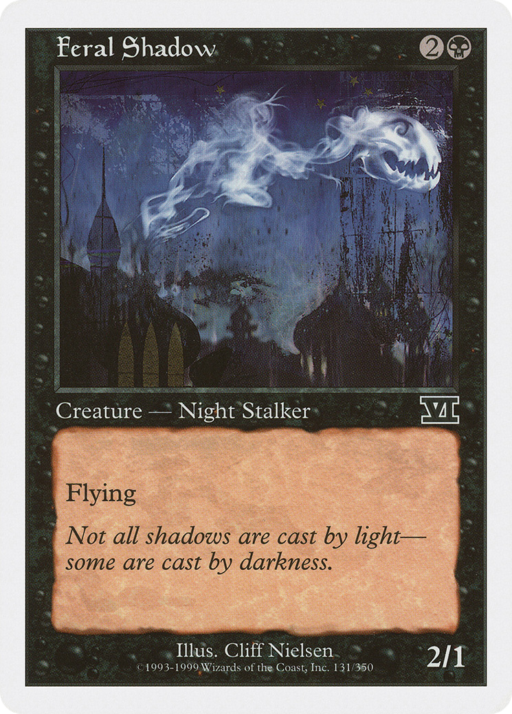 Feral Shadow (6ED-131)  - Classic Sixth Edition