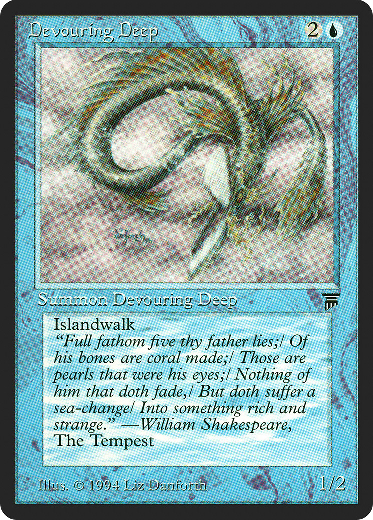 Devouring Deep (LEG-)  - Legends