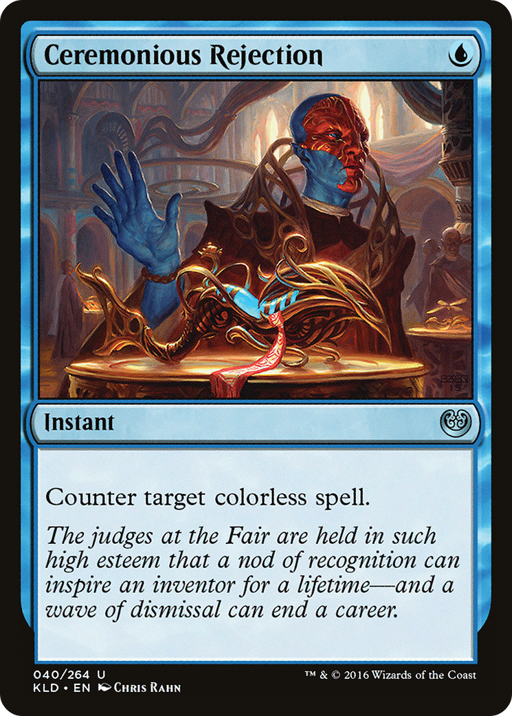 Ceremonious Rejection (KLD-040)  - Kaladesh