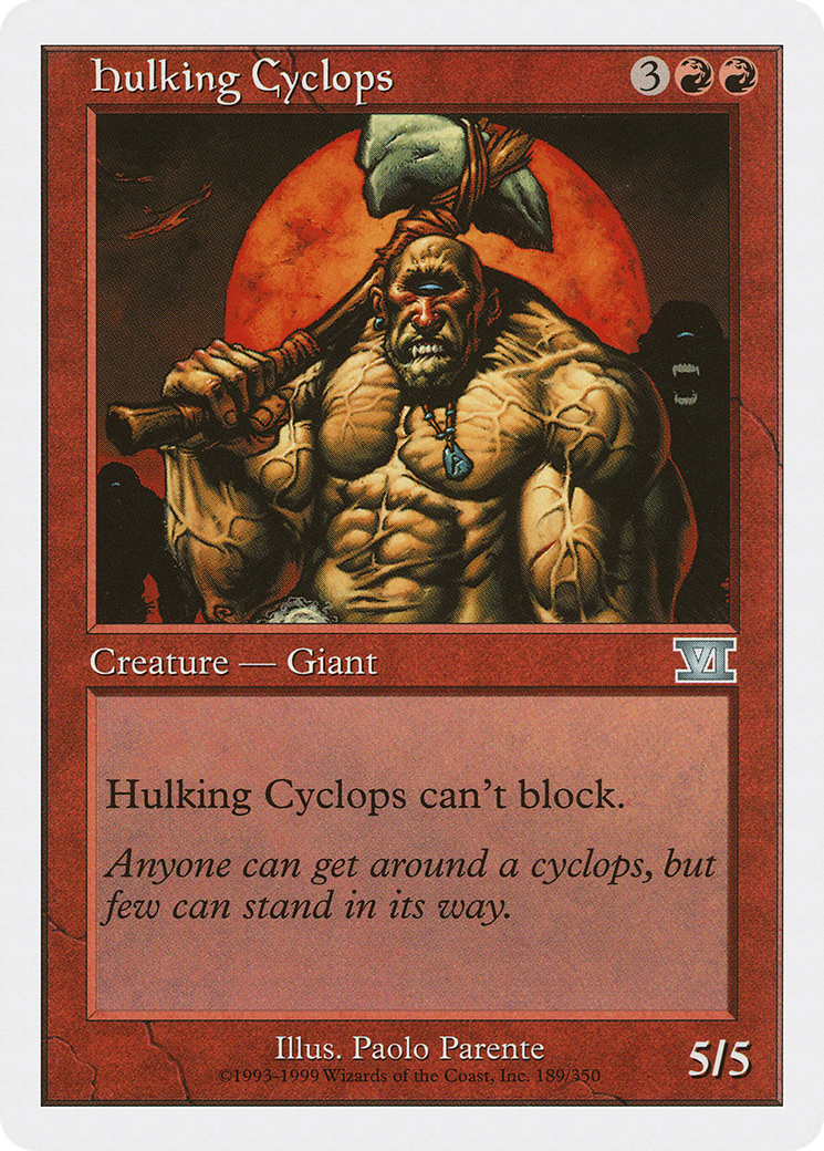 Hulking Cyclops (6ED-189)  - Classic Sixth Edition