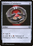 Talisman of Indulgence (SCD-282)  - Starter Commander Decks