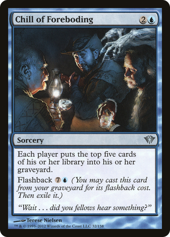 Chill of Foreboding (DKA-032)  - Dark Ascension