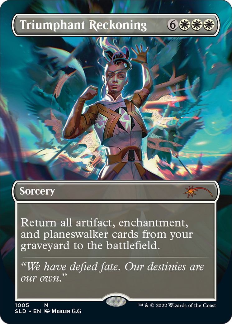 Triumphant Reckoning (SLD-1005)  Foil - Secret Lair Drop (Borderless)