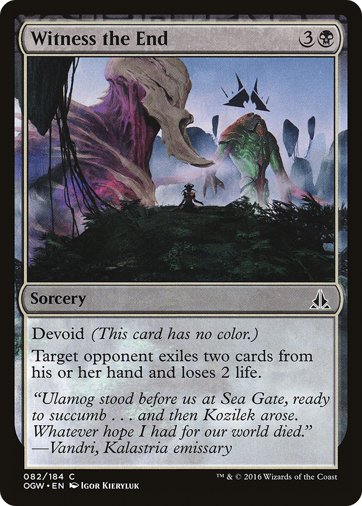 Witness the End (OGW-082)  Foil - Oath of the Gatewatch: (devoid)