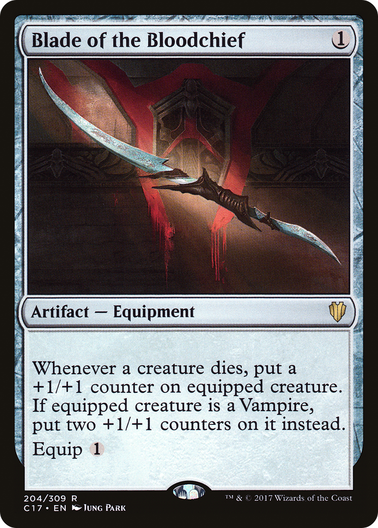 Blade of the Bloodchief (C17-204)  - Commander 2017