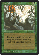 Deadfall (LEG-)  - Legends