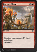 Pursue Glory (AKR-172)  - Amonkhet Remastered