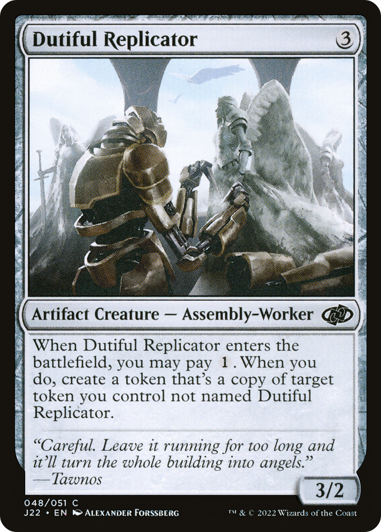Dutiful Replicator (J22-048)  - Jumpstart 2022