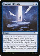 Moment of Truth (MOM-067)  Foil - March of the Machine