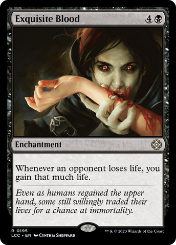 Exquisite Blood (LCC-195)  - The Lost Caverns of Ixalan Commander