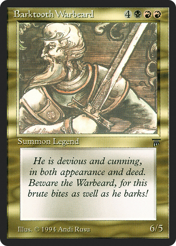 Barktooth Warbeard (LEG-)  - Legends