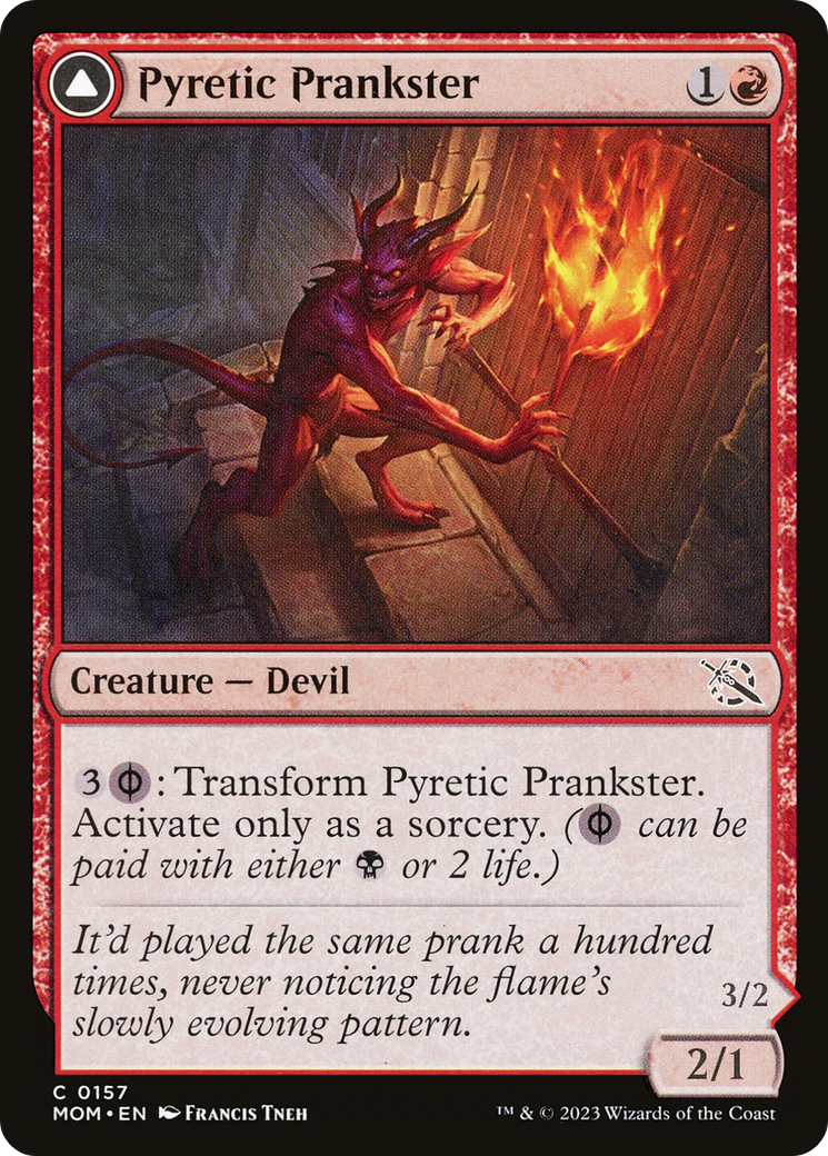 Pyretic Prankster (MOM-157)  - March of the Machine