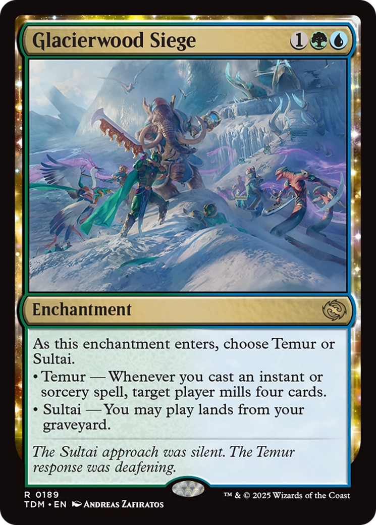 Glacierwood Siege (TDM-189)  - Tarkir: Dragonstorm: (enchantment)