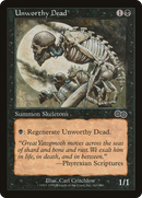 Unworthy Dead (USG-163)  - Urza's Saga