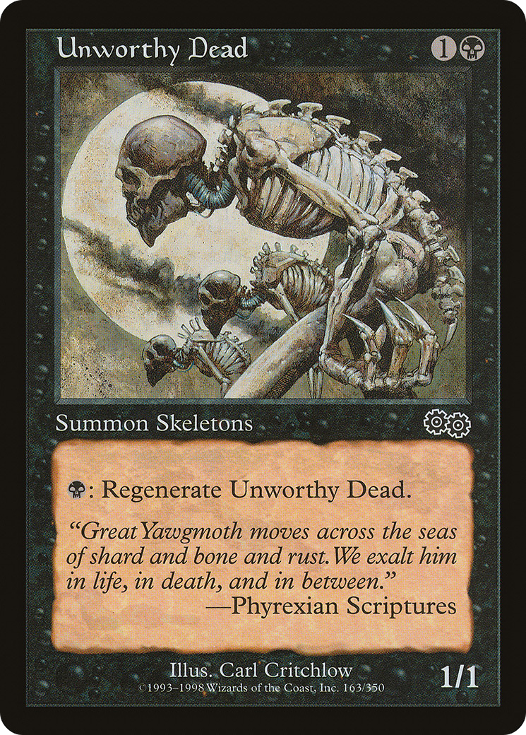 Unworthy Dead (USG-163)  - Urza's Saga