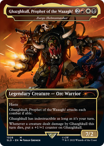 Ghazghkull, Prophet of the Waaagh! - Zurgo Helmsmasher (Borderless) (SLD-1028)  Foil - Secret Lair Drop / Ghazghkull, Prophet of the Waaagh!