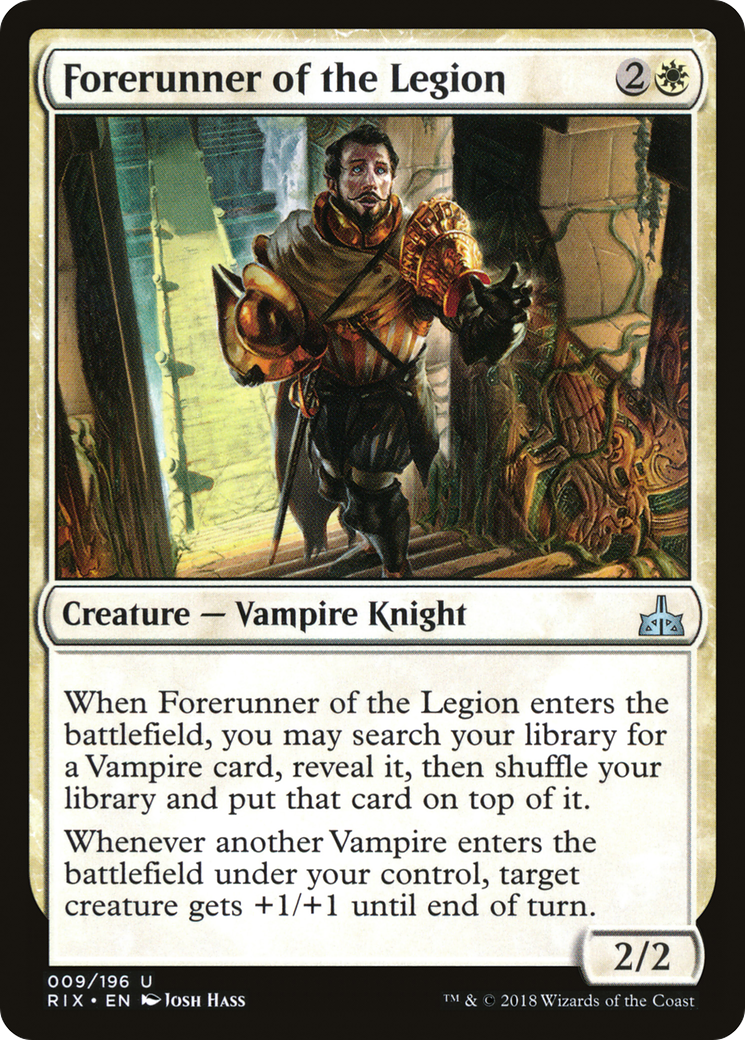 Forerunner of the Legion (RIX-009)  - Rivals of Ixalan