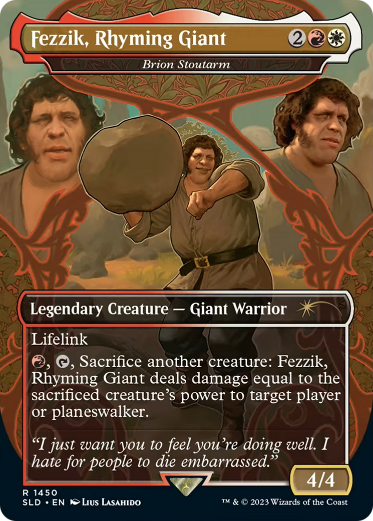 Fezzik, Rhyming Giant - Brion Stoutarm (SLD-1450)  Foil - Secret Lair Drop / Fezzik, Rhyming Giant (Borderless)