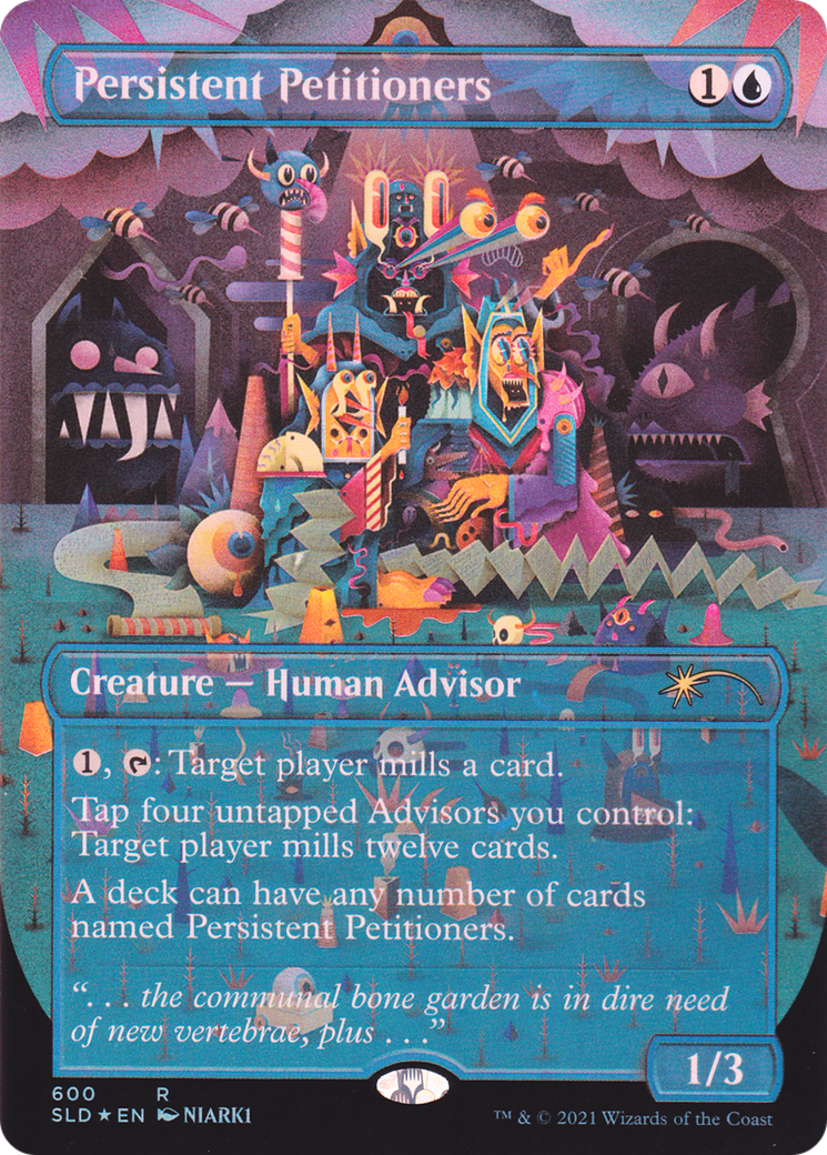 Persistent Petitioners (600) (SLD-600)  Foil - Secret Lair Drop (Borderless)