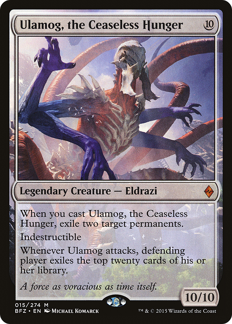 Ulamog, the Ceaseless Hunger (BFZ-015)  - Battle for Zendikar